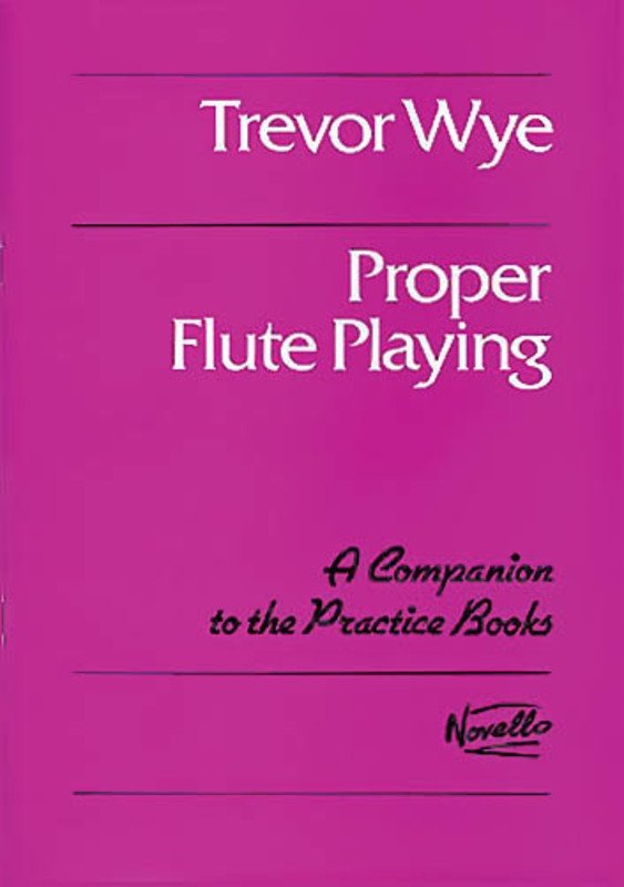 Trevor Wye - Proper Flute Playing
