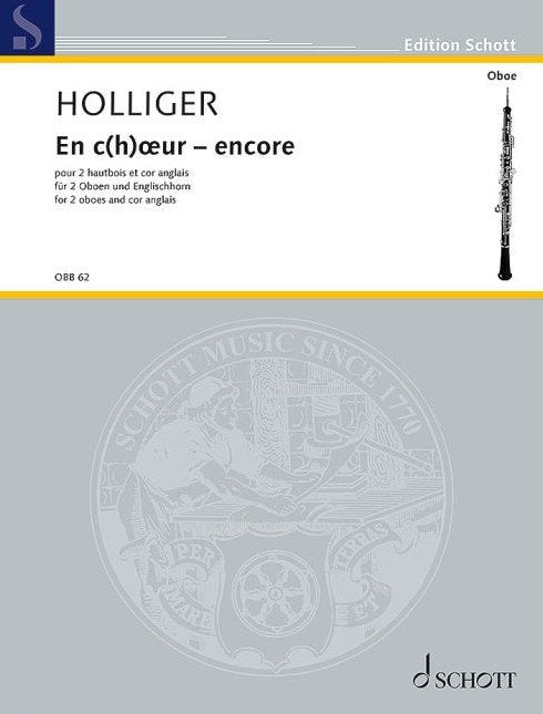 Holliger - En C(h)oer Encore for 2 Oboes/cor Anglais