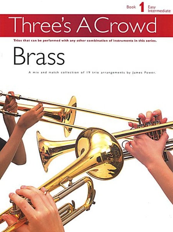 Threes a Crowd Bk 1 Brass Trios Revised