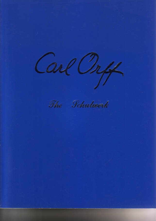 Carl Orff - the Schulwerk