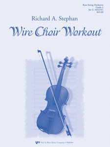 Wire Choir Workout