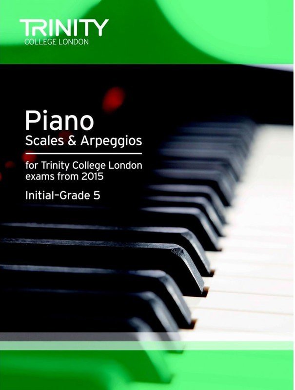 Piano Scales & Arpeggios Initial-Gr 5 From 2015