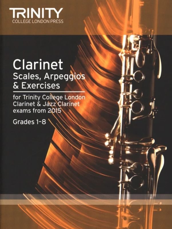Clarinet Scales Arpeggios & Exercises Gr 1-8 From 2015