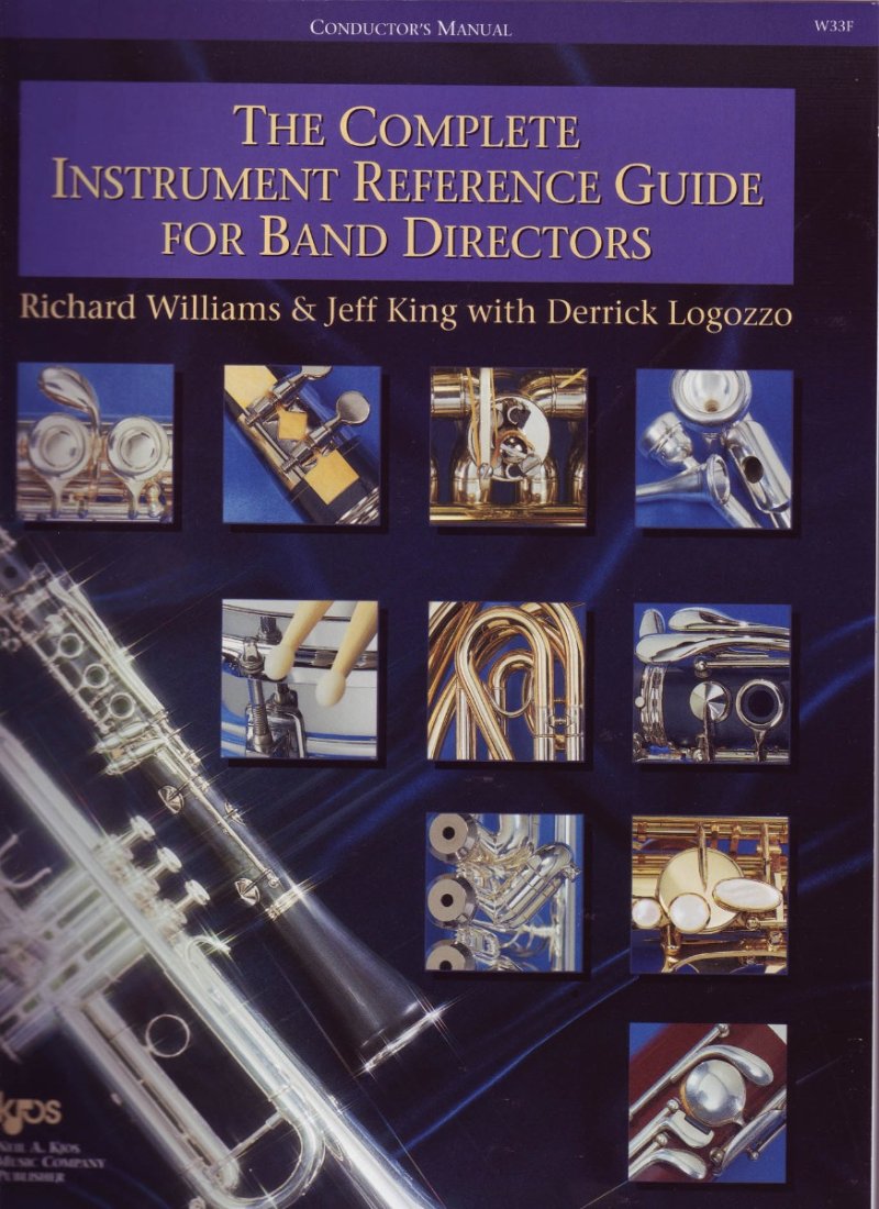 The Complete Instrument Reference Guide for Band Directors