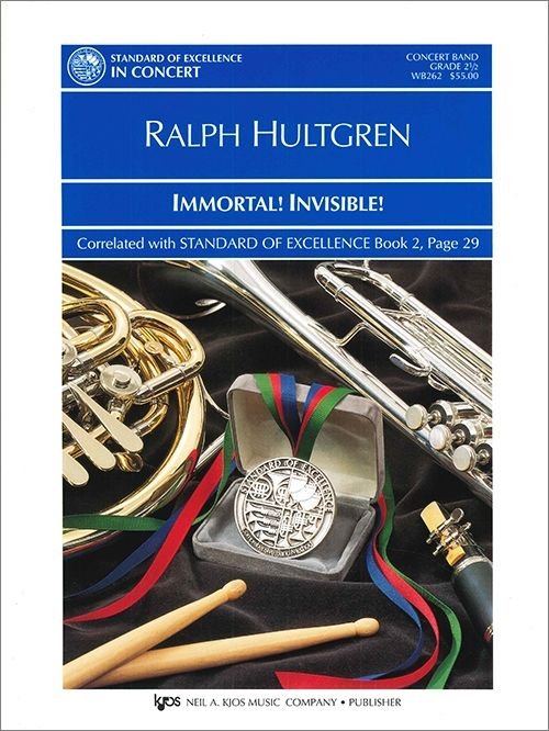 Immortal! Invisible! for Concert Band Cb2.5 Sc/pts