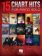 15 CHART HITS FOR PIANO SOLO