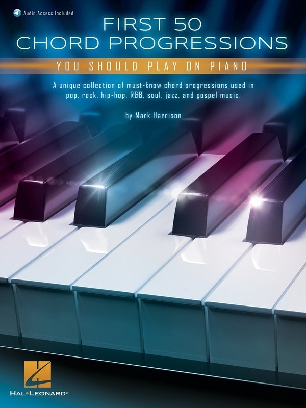 FIRST 50 CHORD PROGRESSIONS YOU SHOULD PLAY ON PIANO BK/OLA