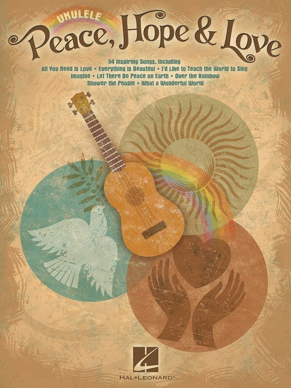 Peace Hope & Love for Ukulele