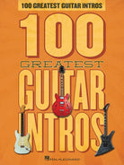 100 GREATEST GUITAR INTROS
