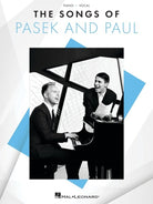 THE SONGS OF PASEK AND PAUL PIANO/VOCAL