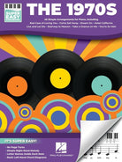THE 1970S SUPER EASY SONGBOOK