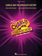 CHARLIE AND THE CHOCOLATE FACTORY VOCAL SELECTIONS