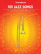 101 JAZZ SONGS FOR TROMBONE