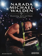 Narada Michael Walden - Drumming Spirit and Music Bk/olv