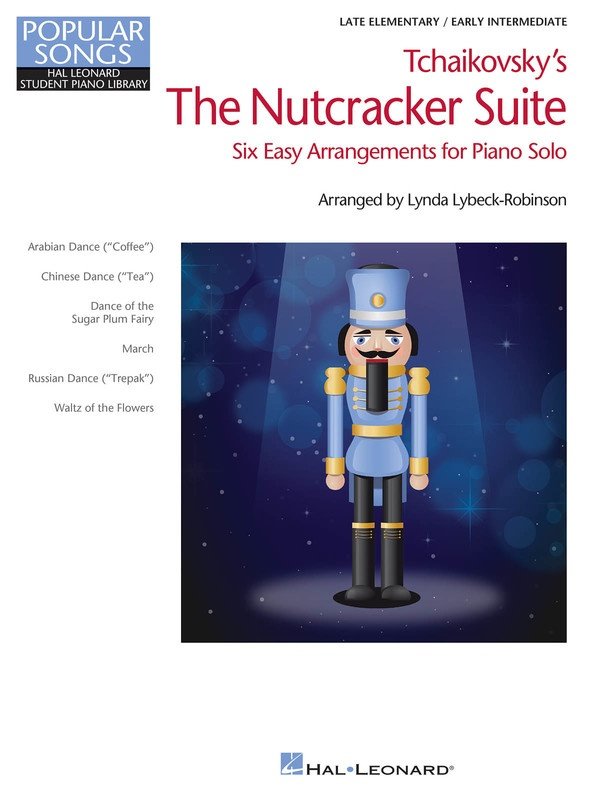 TCHAIKOVSKYS THE NUTCRACKER SUITE 6 EASY ARRANGEMENTS HLSPL