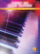FIRST 50 KIDS SONGS YOU SHOULD PLAY ON PIANO