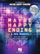 Maybe Happy Ending (a New Musical) Vocal Selections