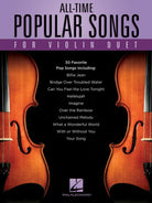 ALL TIME POPULAR SONGS FOR VIOLIN DUET