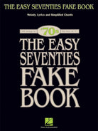 EASY SEVENTIES FAKE BOOK C INST