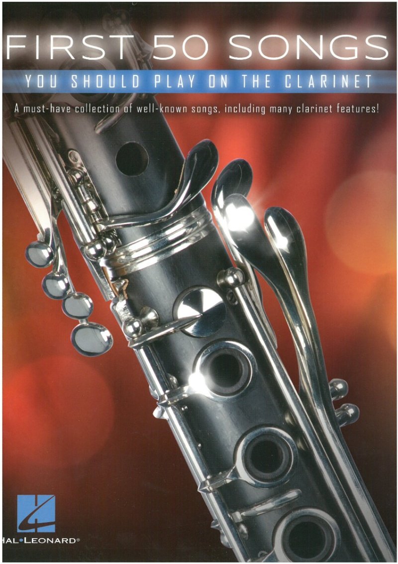 FIRST 50 SONGS YOU SHOULD PLAY ON THE CLARINET