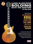Learn Blues / Rock Soloing With the Masters Bk/c