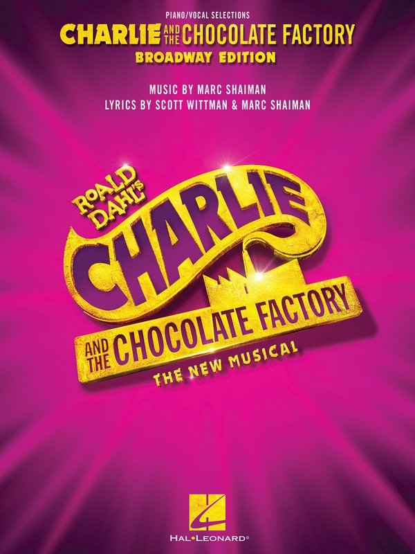 Charlie and the Chocolate Factory New Musical Vocal Selectio
