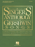 Singers Anthology of Gershwin Songs Tenor
