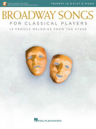 Broadway Songs for Classical Players Trumpet/piano Bk/ola