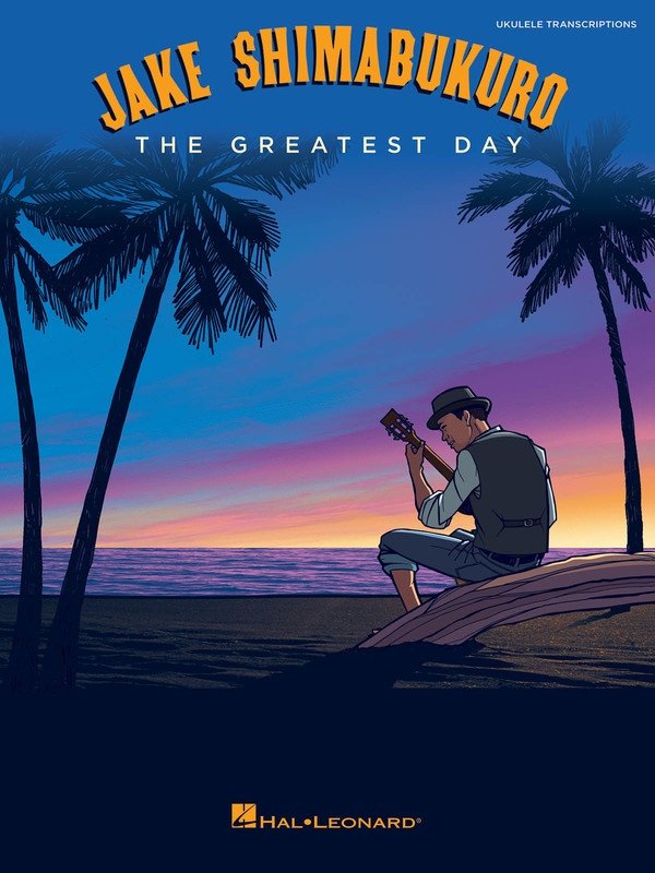 Jake Shimabukuro - the Greatest Day Ukulele
