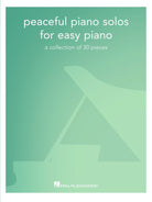 PEACEFUL PIANO SOLOS FOR EASY PIANO