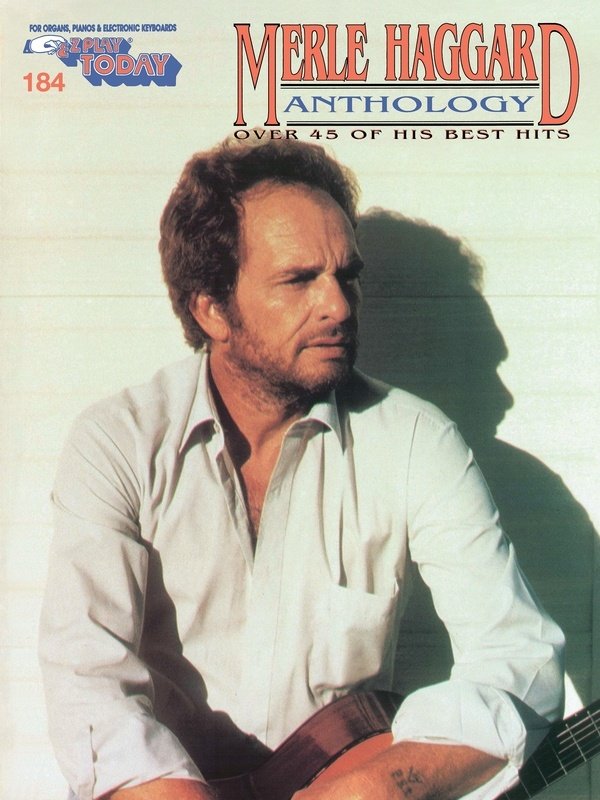 The Merle Haggard Anthology Ez Play 184