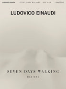 LUDOVICO EINAUDI - SEVEN DAYS WALKING DAY ONE PIANO