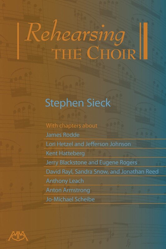 Stephen Sieck - Rehearsing the Choir