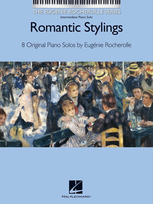 Rocherolle - Romantic Stylings 8 Original Piano Solos