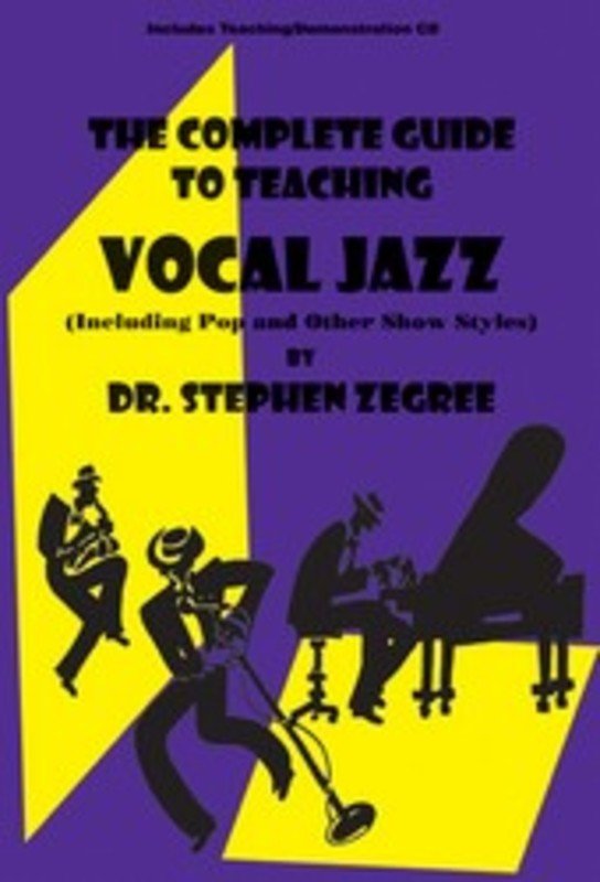 Complete Guide to Teaching Vocal Jazz
