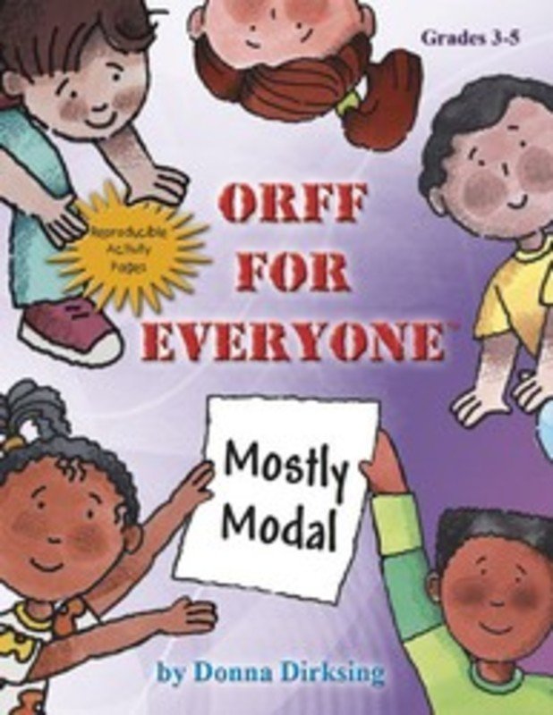 Orff for Everyone Mostly Modal