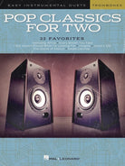Pop Classics for Two Easy Instrumental Duets Trombone