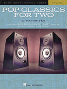 Pop Classics for Two Easy Instrumental Duets Cello