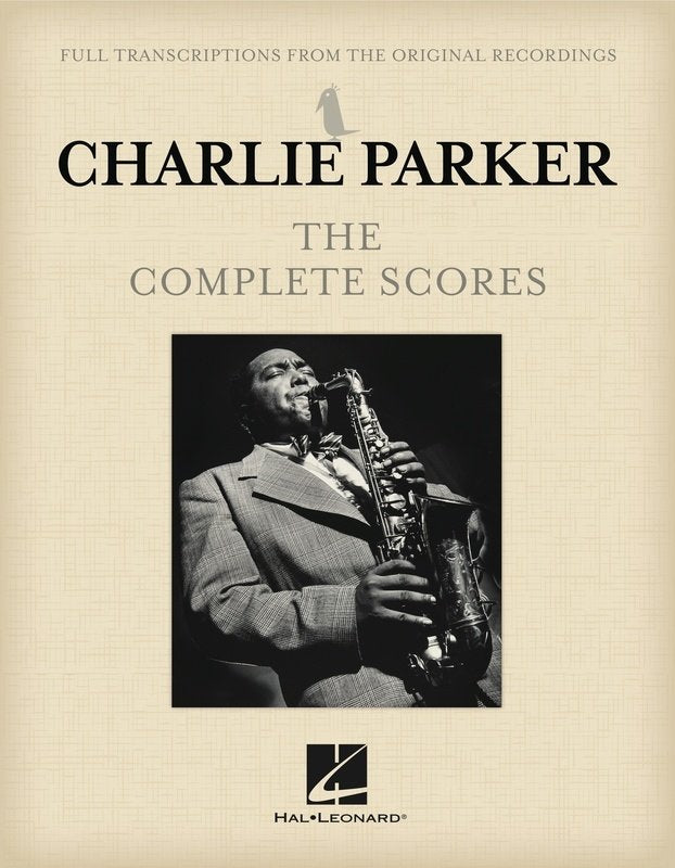 Charlie Parker - the Complete Scores