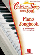 Chicken Soup for the Soul Piano Songbook Pvg