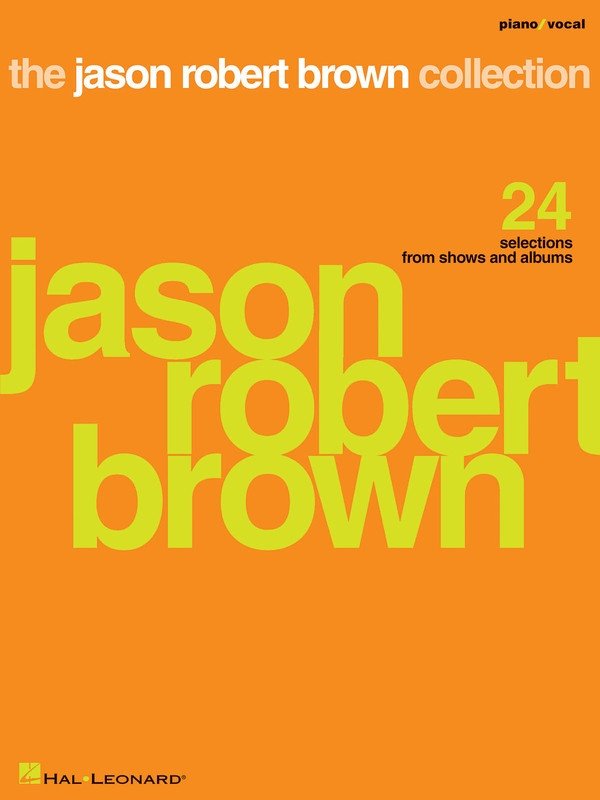 Jason Robert Brown Collection Piano/vocal
