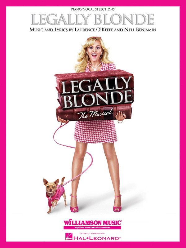 LEGALLY BLONDE THE MUSICAL VOCAL SELECTIONS PVG