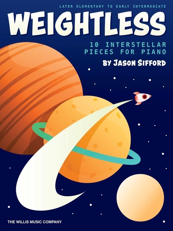 Sifford - Weightless 10 Interstellar Pieces for Piano
