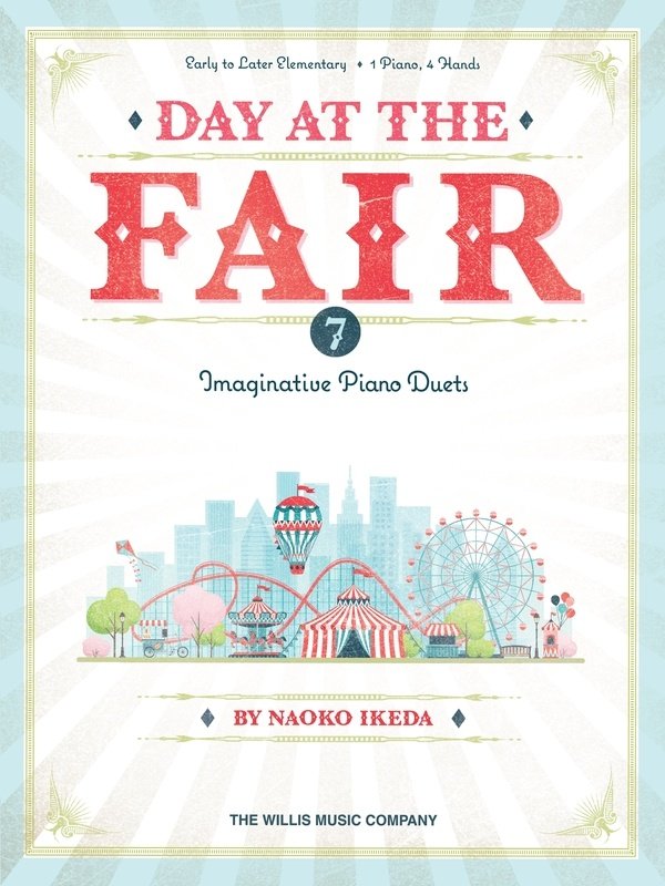 Ikeda - Day at the Fair 7 Imaginative Piano Duets
