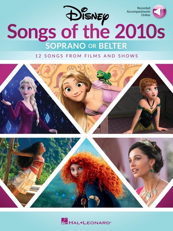 Disney Songs of the 2010s Soprano or Belter Bk/ola