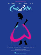 Andrew Lloyd Webbers Cinderella Vocal Selections