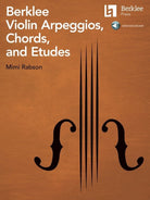 Berklee Violin Arpeggios Chords and Etudes Bk/ola