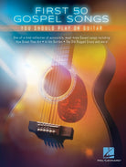 FIRST 50 GOSPEL SONGS YOU SHOULD PLAY ON GUITAR