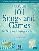 First We Sing! 101 Songs & Games Bk/ola