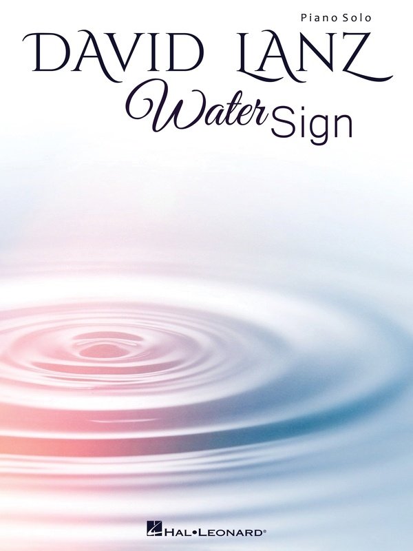 David Lanz - Water Sign Piano Solo